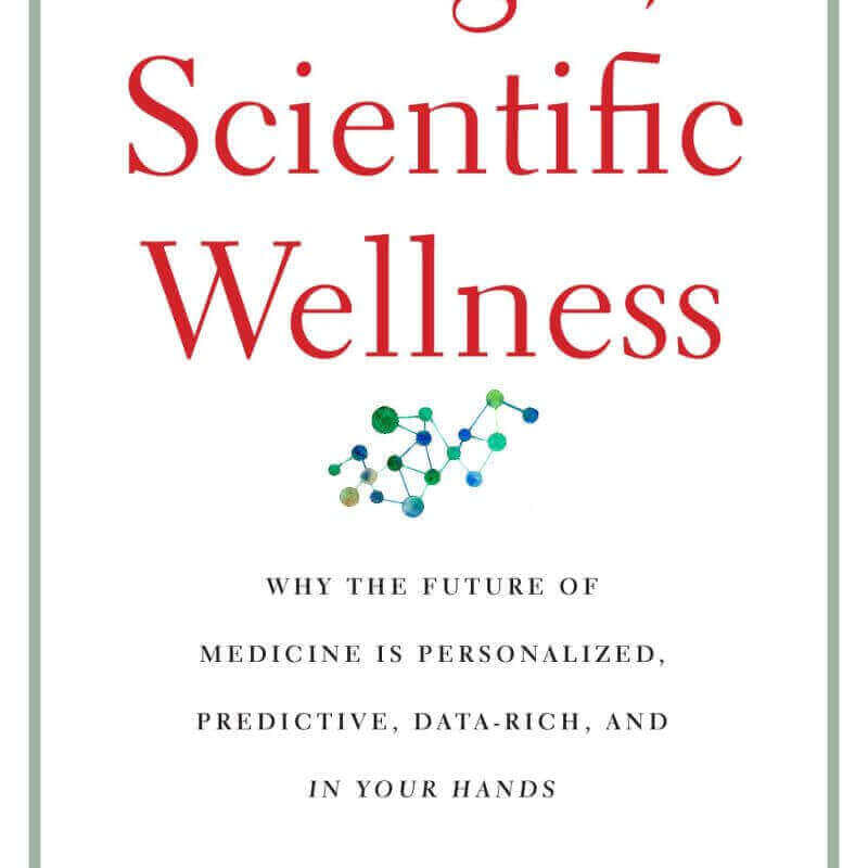 Cover of 'The Age of Scientific Wellness' discussing personalized medicine - Windback NZ